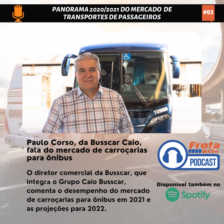 Paulo Corso, da Busscar Caio, fala do mercado de carroçarias para ônibus