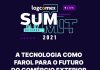 Primeira edição do Logcomex Summit, evento online e gratuito que irá ensinar como a tecnologia transformará o comércio exterior com especialistas do mercado